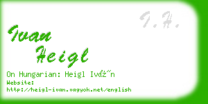 ivan heigl business card